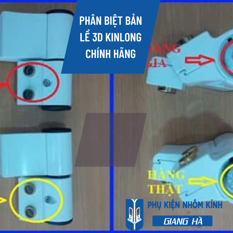 phân biệt phụ kiên Kinlong chính hãng bản lề 3d giả và thật